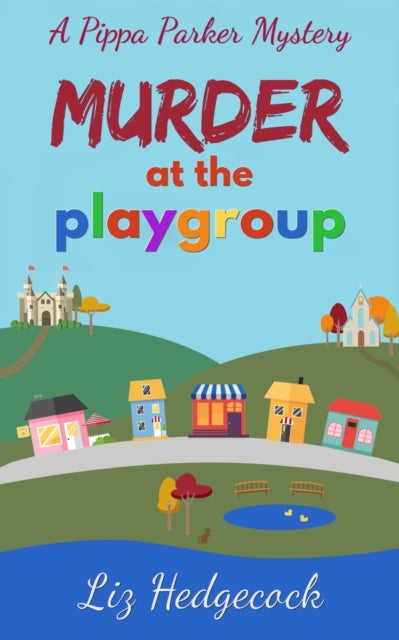 Murder At The Playgroup