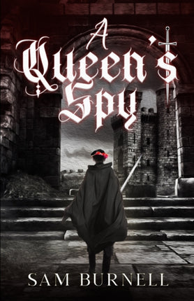 A Queen's Spy: The Tudor Mystery Trials