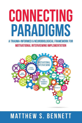 Connecting Paradigms: A Trauma-Informed &