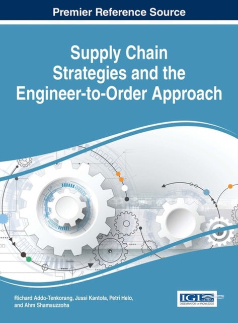 Supply Chain Strategies and the Engineer-to-Order