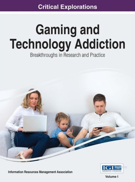 Gaming and Technology Addiction: Breakthroughs in Research and Practice