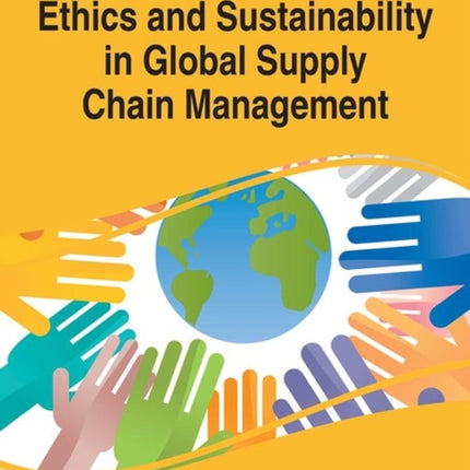 Ethics and Sustainability in Global Supply Chain