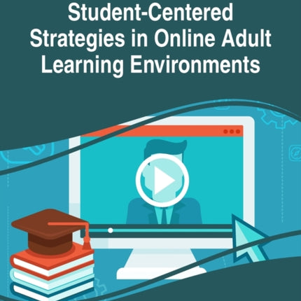 Handbook of Research on Student-Centered