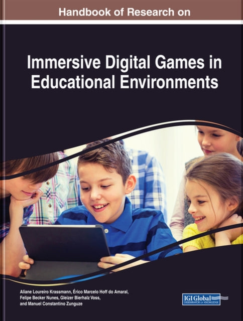Handbook of Research on Immersive Digital Games