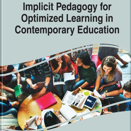Implicit Pedagogy for Optimized Learning in