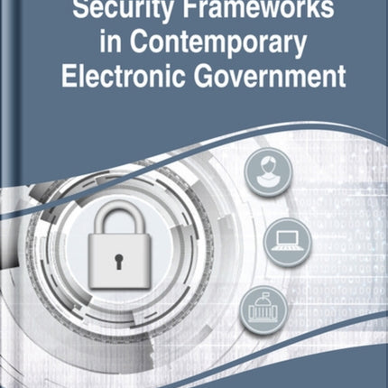 Security Frameworks in Contemporary Electronic