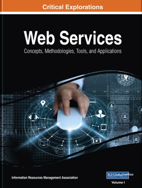 Web Services: Concepts, Methodologies, Tools, and Applications