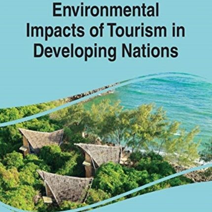Environmental Impacts of Tourism in Developing Nations