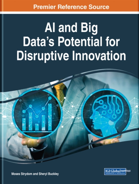 AI and Big Data's Potential for Disruptive