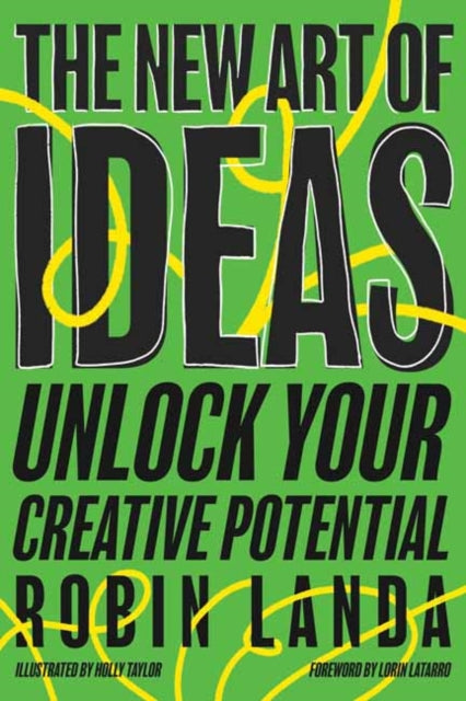 The New Art of Ideas: Unlock Your Creative Potential 