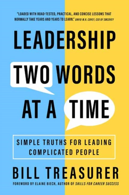 Leadership Two Words at a Time: Simple Truths for Leading Complicated People