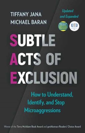 Subtle Acts of Exclusion, Second Edition: How to Understand, Identify, and Stop Microaggressions