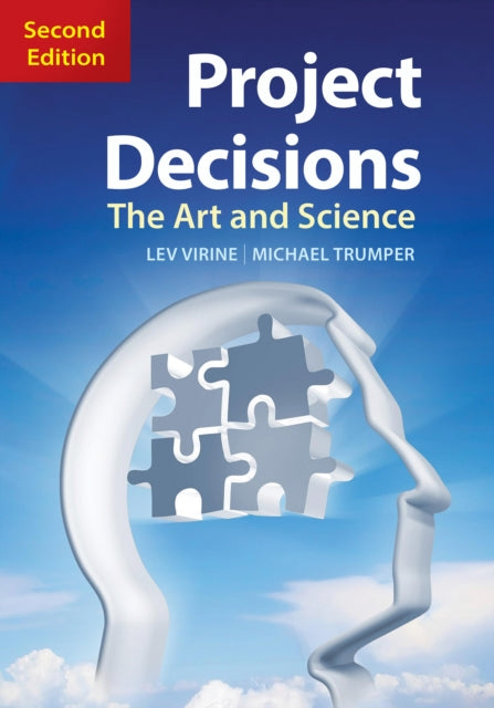 Project Decisions: The Art and Science