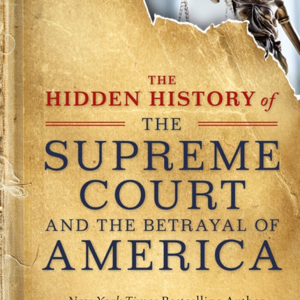 The Hidden History of the Supreme Court and the