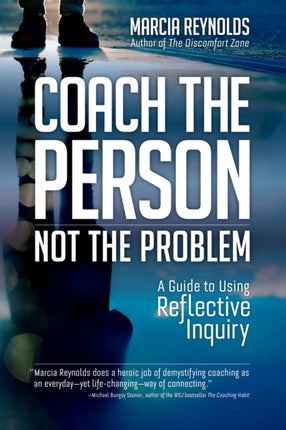 Coach's Guide to Reflective Inquiry: Seven Essential Practices for Breakthrough Coaching