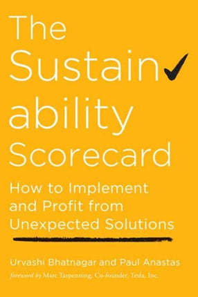 The Sustainability Scorecard: How to Implement and Profit from Unexpected Solutions 