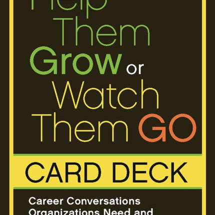 Help Them Grow Or Watch Them Go Cards