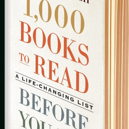 1,000 Books to Read Before You Die: A Life-Changing List