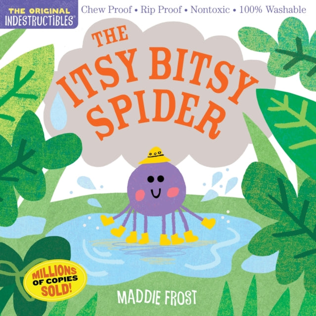 Indestructibles: The Itsy Bitsy Spider: Chew Proof · Rip Proof · Nontoxic · 100% Washable (Book for Babies, Newborn Books, Safe to Chew)