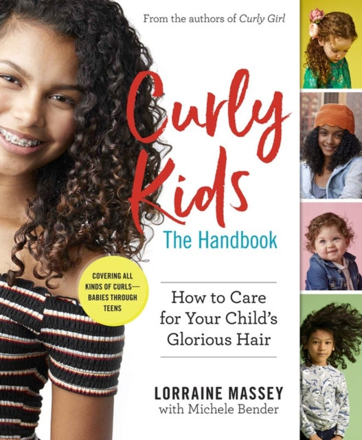 Curly Kids: The Handbook: How to Care for Your Child's Glorious Hair