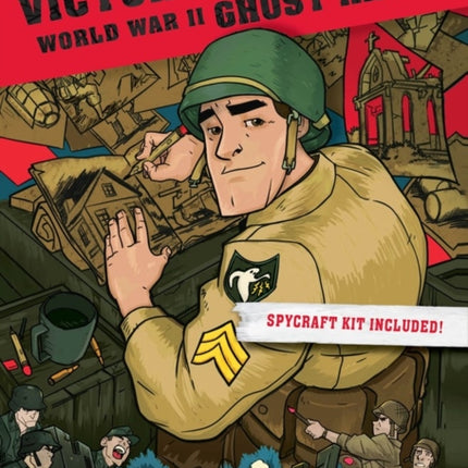 Victor Dowd and the World War II Ghost Army: A Spy on History Book