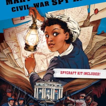 Mary Bowser and the Civil War Spy Ring: A Spy on History Book