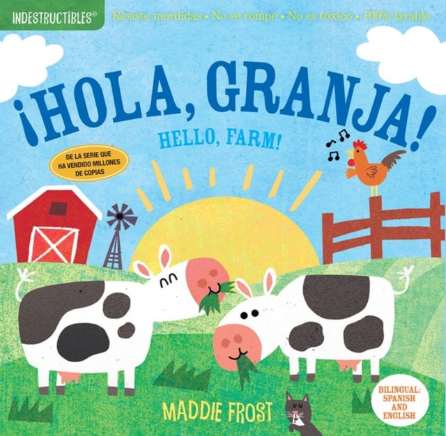 Indestructibles: ¡Hola, granja! / Hello, Farm!: Chew Proof · Rip Proof · Nontoxic · 100% Washable (Book for Babies, Newborn Books, Safe to Chew)