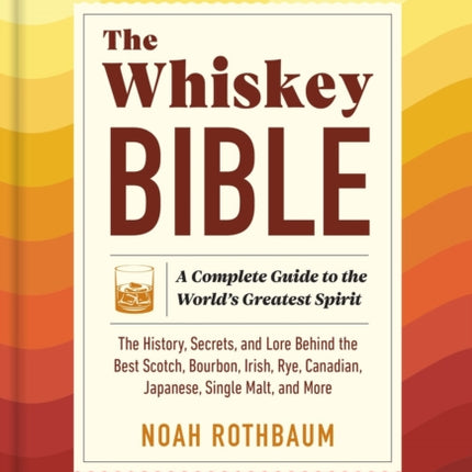 The Whiskey Bible