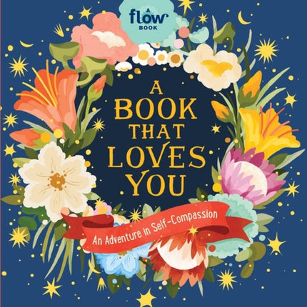 A Book That Loves You: An Adventure in Self-Compassion