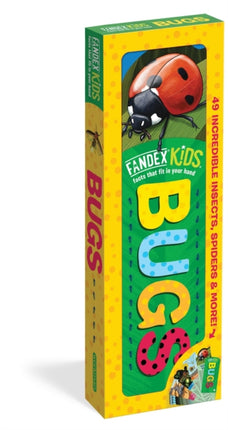 Fandex Kids: Bugs: Facts That Fit in Your Hand: 49 Incredible Insects, Spiders & More!