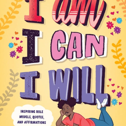 I Am, I Can, I Will: A Guided Journal of Self-Discovery for Black Girls