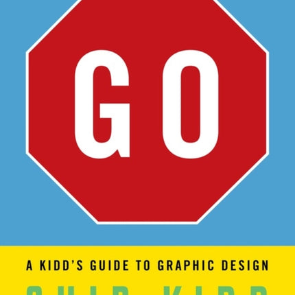 Go: A Kidd’s Guide to Graphic Design