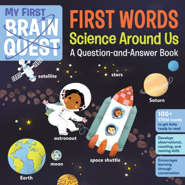 My First Brain Quest First Words: Science Around Us: A Question-and-Answer Book