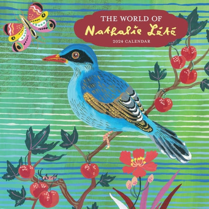 World of Nathalie Lété Wall Calendar 2024: An Elegant, Artful Year