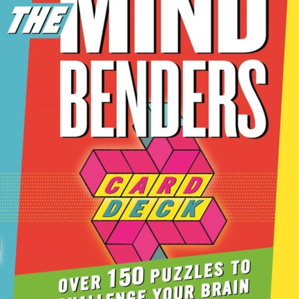 The Mind Benders Card Deck: Over 150 Puzzles to Challenge Your Brain