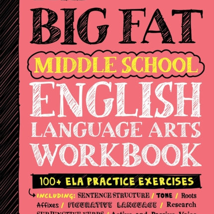 The Big Fat Middle School English Language Arts Workbook