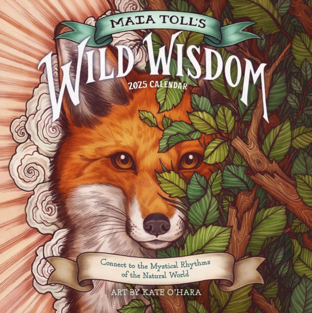 Maia Tolls Wild Wisdom Wall Calendar 2025