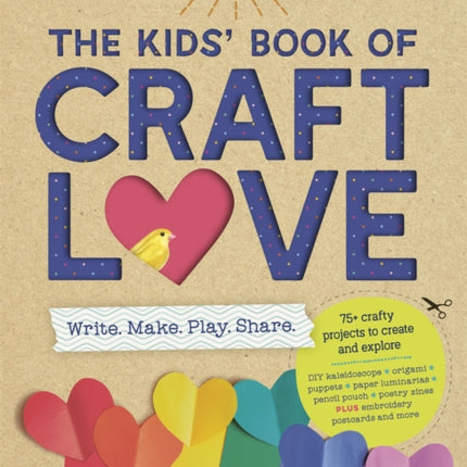 The Kids Book of Craft Love