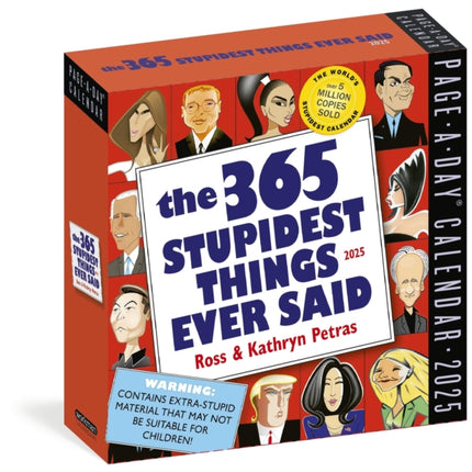 365 Stupidest Things Ever Said PageADay Calendar 2025