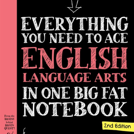 Everything You Need to Ace English Language Arts in One Big Fat Notebook