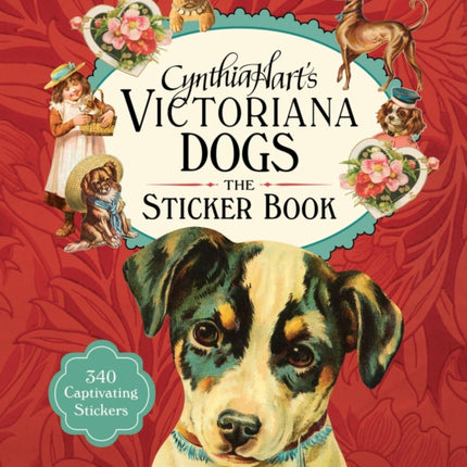 Cynthia Harts Victoriana Dogs The Sticker Book