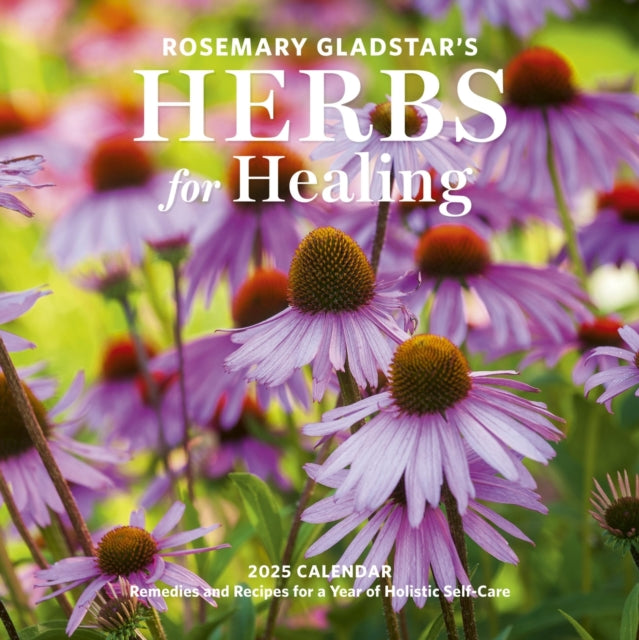 Rosemary Gladstars Herbs for Healing Wall Calendar 2025