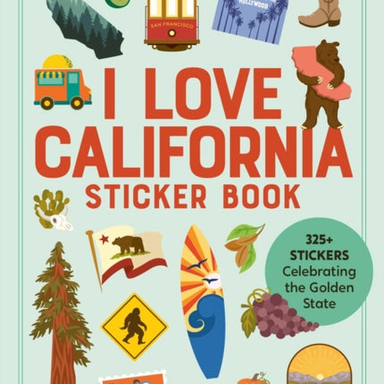 I Love California Sticker Book