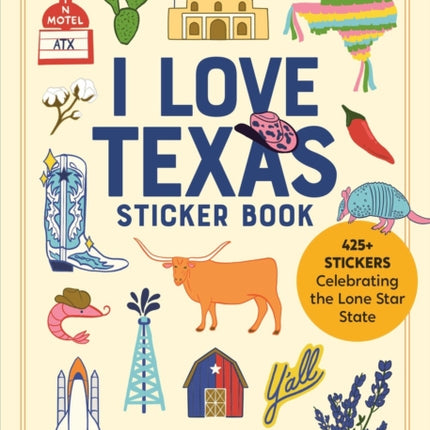 I Love Texas Sticker Book