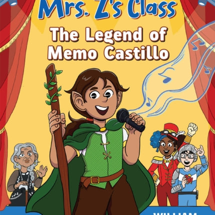 The Kids in Mrs. Zs Class The Legend of Memo Castillo