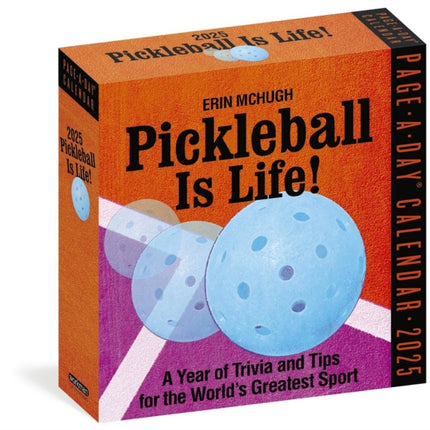 Pickleball Is Life PageADay Calendar 2025