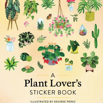 A Plant Lovers Sticker Book