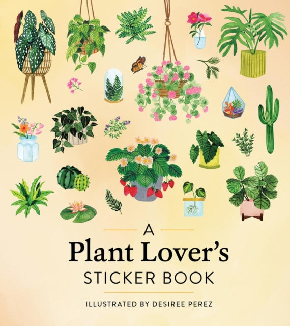 A Plant Lovers Sticker Book