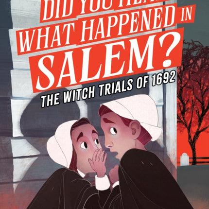 Did You Hear What Happened in Salem