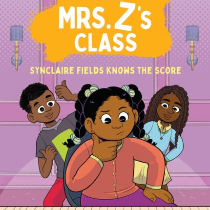 The Kids in Mrs. Zs Class Synclaire Fields Knows